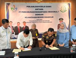 PTPN I Reg.7 Teken MoU dengan Kejari Ogan Ilir